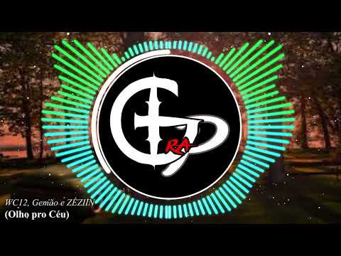WC12, Gemão e Zéziin - OLHO PRO CÉU (TRAP)