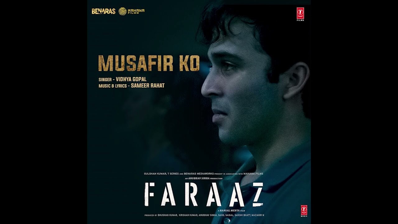 Musafir Ko Lyrics  | Faraaz | Juhi Babbar Soni, Aamir Ali | Vidhya Gopal | Siddharth P,it