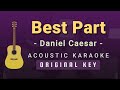 Best Part - Daniel Caesar(Acoustic Karaoke)