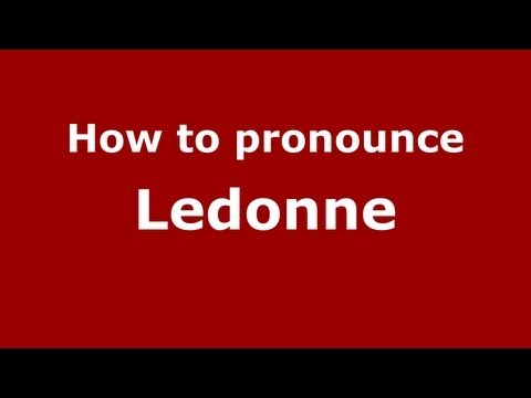 How to Pronounce Ledonne - PronounceNames.com
