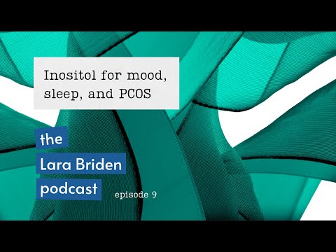 Inositol for mood, sleep, and PCOS (polycystic ovary syndrome)