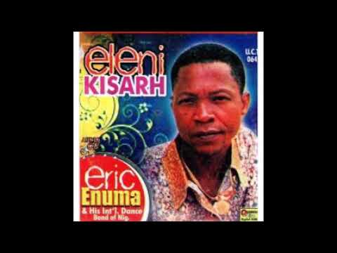 Eric Enuma - Eleni Kisarh