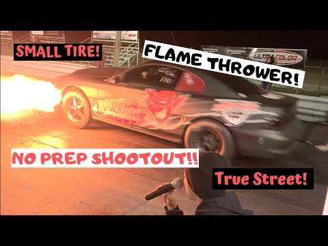 No Prep Shootout.. Small Tire + True Street!