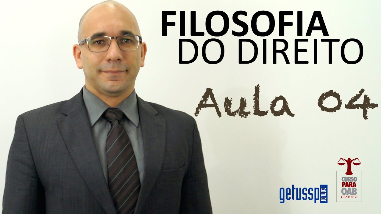 Aula 04 - Filosofia do Direito