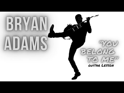 You Belong To Me - Bryan Adams