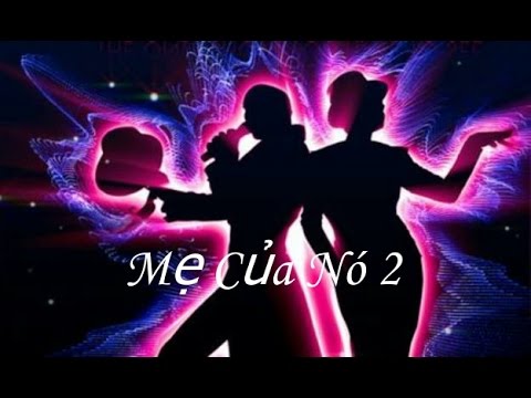 [Karaoke HD] Mẹ Của Nó 2 - Thangzet (Lyric)