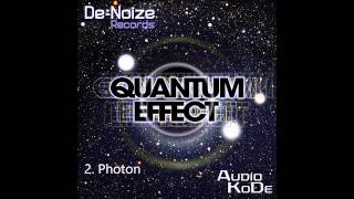 Audio Kode - Quantum Effect EP - De-Noize Records