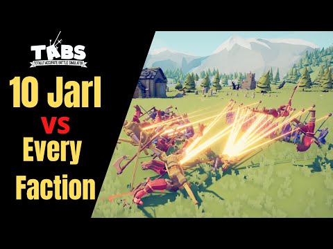 10 Jarl VS Every Faction Army - TABS - Totally Accurate Battle Simulator