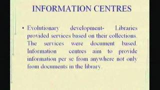 Libraries and Information Centres - Their Role in Information Society