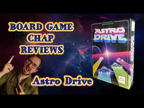 Board Game Chap Review - Astro Drive