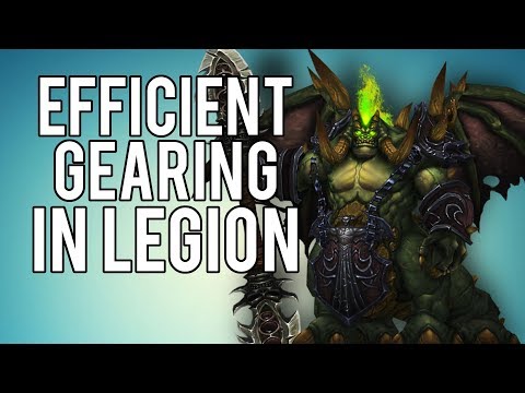 EFFICIENT GEARING IN PATCH 7.3.2 - WoW Legion 7.3