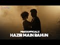 Hazir Main Rahun - Pratyush Dhiman [ Official Video ] | Fantiger Music NFT's