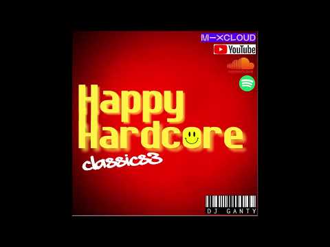 DJ Ganty - Happy Hardcore Classics 3