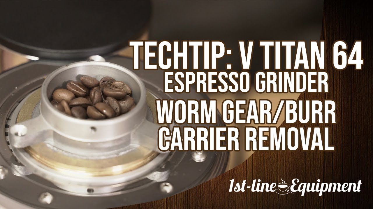 TechTip: V Titan 64 Espresso Grinder - Worm Gear/Burr Carrier Removal