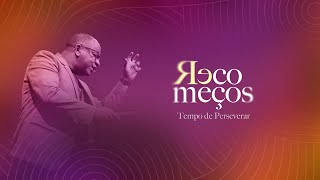 Recomeços - Ep.4 | Pr. Anderson Salvador I Nova Semente