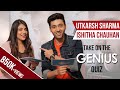 Utkarsh Sharma and Ishitha Chauhan take on the Genius Quiz