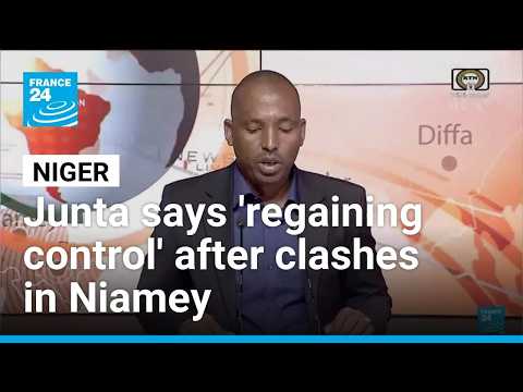 Niger's junta says 'regaining control' after clashes in capital