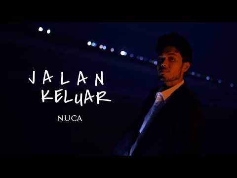 NUCA - JALAN KELUAR #EUNOIA (OFFICIAL LYRIC VIDEO)