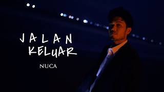 Download lagu NUCA - JALAN KELUAR #EUNOIA mp3