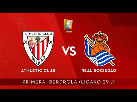 Imagen de portada del video AUDIO LIVE | Athletic Club vs Real Sociedad | Primera Iberdrola 2020-21 I J 29. jardunaldia