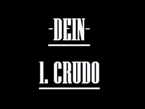 DEIN - 1.CRUDO