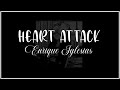 Enrique Iglesias - Heart Attack || Speed Audio Edit || Slowed [CapCut]