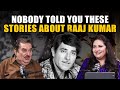 We Bet You Ve Never Heard These Stories About Raaj Kumar