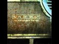 I Hate The Way I Feel - Son Of Rust - [Lyrics] 