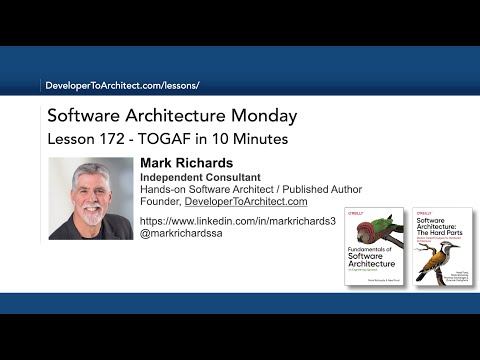 Lesson 172 - TOGAF in 10 Minutes