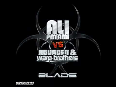 Ali Payami vs Warp Brothers Blade ( Fast Club DJ Wizard )