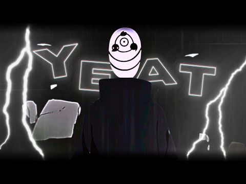 NARUTO x YEAT  //  [ 4K AMV ]