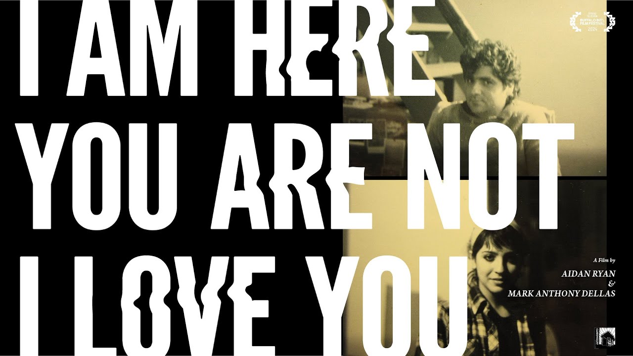 I Am Here You Are Not I Love You