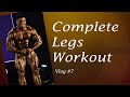 Complete Legs Workout Vlog #7 | Wasim Khan Bodybuilder