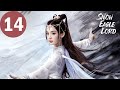 ENG SUB | Snow Eagle Lord | EP14 | 雪鹰领主 | Xu Kai, Gulnazar