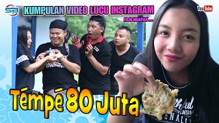 Download lagu TEMPE 80 Juta ~ Kumpulan Video Ngapak Lucu Koleksi Instagram @ Sketsa Banyollan mp3
