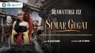 Download lagu Pementasan Dramaturgi XIX: Semar Gugat Karya N. Riantiarno mp3