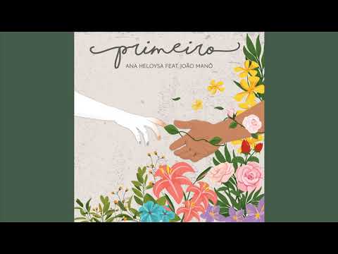 Primeiro - Ana Heloysa
