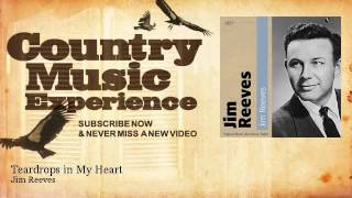 Jim Reeves - Teardrops in My Heart - Country Music Experience