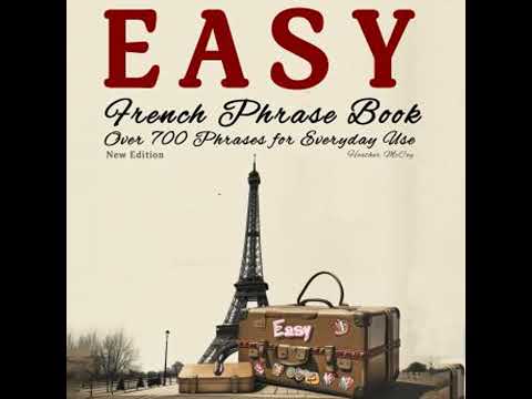 Easy French Phrase Book  - New Edition: Over 700 Phrases for Everyday Use - Heather McCoy