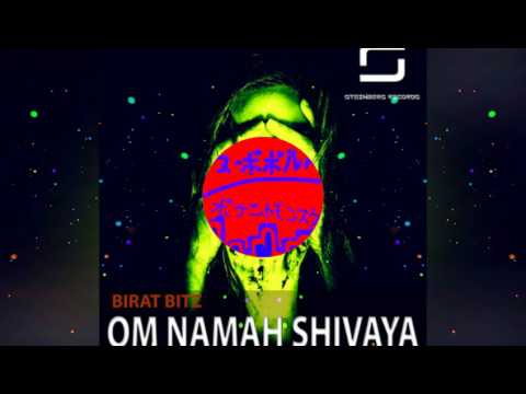 Birat Bitz - Om Namah Shivaya