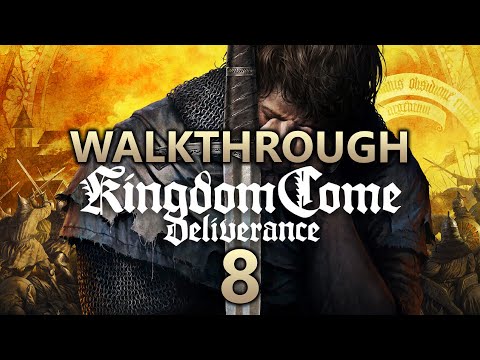 Kingdom Come Deliverance Walkthrough Part 8 (All Side Quests)