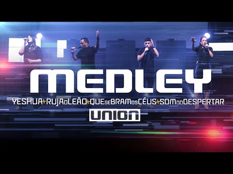 Ministério Union | Medley Yeshua + Ruja o Leão + Que se Abram os Céus [Cover Ao Vivo]