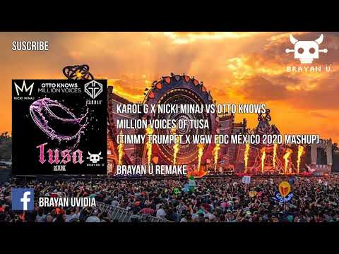 Karol G x Nicki Minaj vs Otto Knows - Million Voices of Tusa (Timmy Trumpet x W&W Mashup)