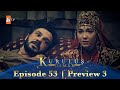 Kurulus Osman Urdu | Season 4 Episode 53 Preview 3