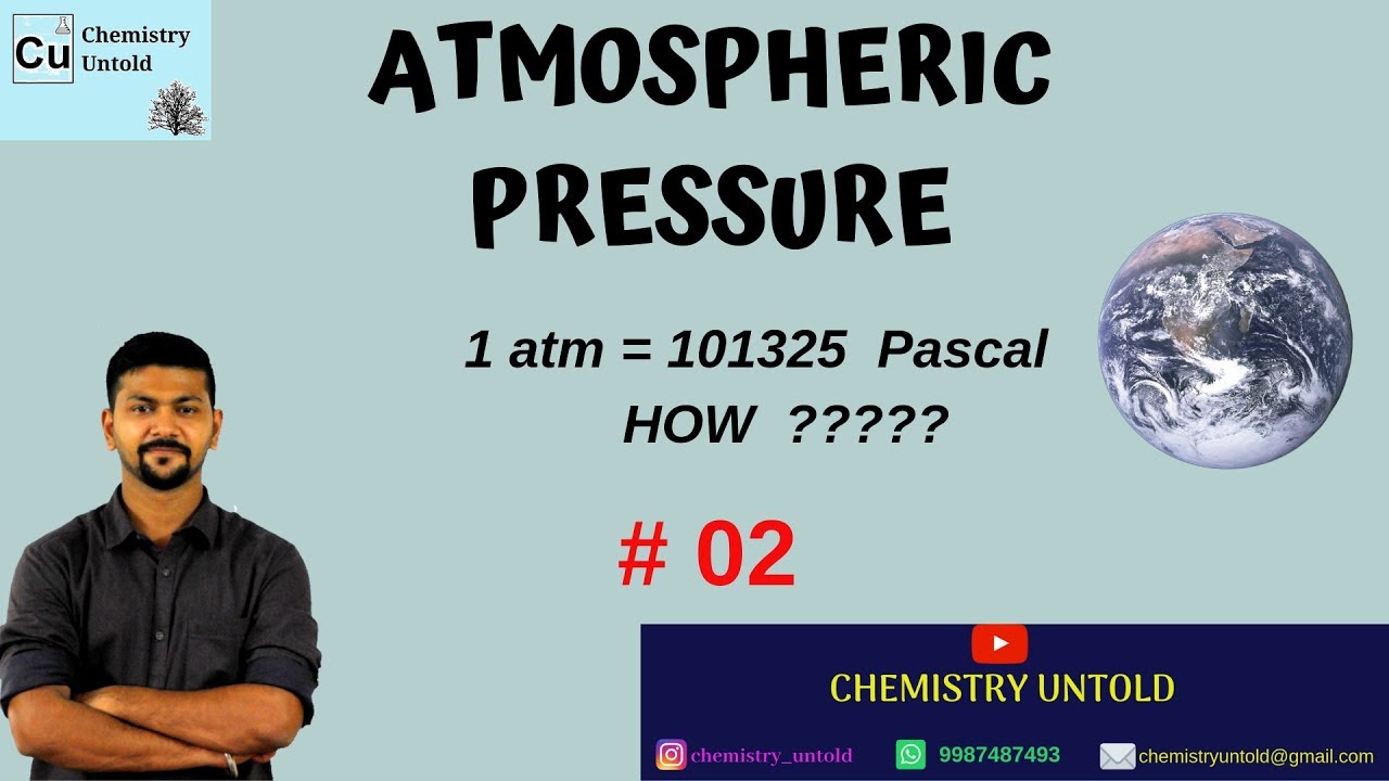 ATMOSPHERIC PRESSURE -02 || VALUE OF 1 atm.