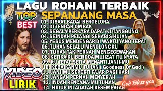 Download lagu KUMPULAN LAGU PUJIAN ROHANI TERBAIK DAN POPULER - DISAAT BADAI BERGELORA KU AKAN TETAP BERSAMAMU mp3