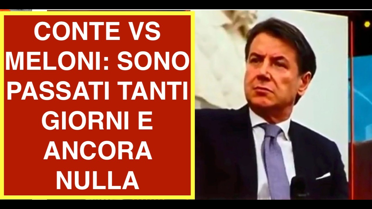 CONTE VS MELONI: SONO PASSATI TANTI GIORNI E ANCORA NULLA