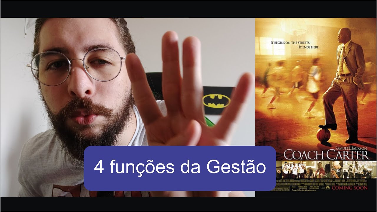 Resumo e as 4 funções da Gestão no filme: Coach Carter - Treino para a Vida