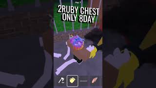 Super luck!!! I got 2 ruby chests only 8days.