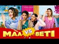 Maa Vs Beti Ft Tena Jaiin The Paayal Jain